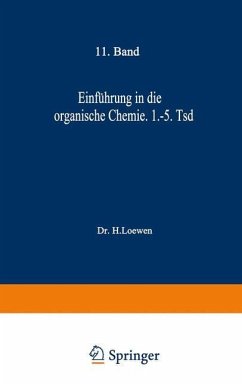 Einführung in die organische Chemie - Loewen, H.