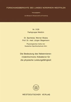 Die Bedeutung des Nebennierenrindenhormons Aldosteron für die physische Leistungsfähigkeit - Skipka, Werner