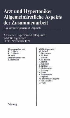 Arzt und Hypertoniker Allgemeinärztliche Aspekte der Zusammenarbeit - Bock, Klaus-Dietrich