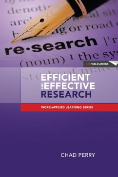 Efficient and Effective Research: A Toolkit for Research Students and Developing Researchers - Perry, Chad