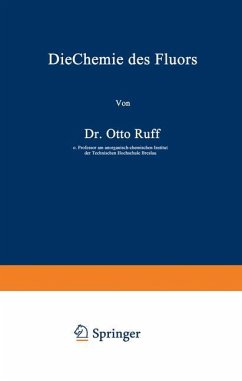 Die Chemie des Fluors - Ruff, Otto