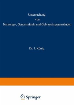 Untersuchung von Nahrungs-, Genussmitteln und Gebrauchsgegenständen - Beythien, A.;Bömer, A.;Hasenkamp, P.