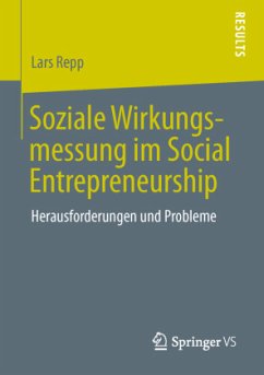 Soziale Wirkungsmessung im Social Entrepreneurship - Repp, Lars