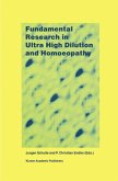 Fundamental Research in Ultra High Dilution and Homoeopathy