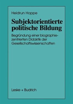 Subjektorientierte politische Bildung - Hoppe, Heidrun