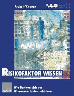 Risikofaktor Wissen - Probst, Gilbert;Knaese, Birgit