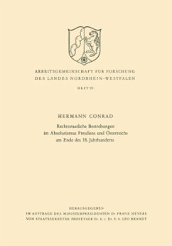 Rechtsstaatliche Bestrebungen im Absolutismus Preußens und Österreichs am Ende des 18. Jahrhunderts - Conrad, Hermann