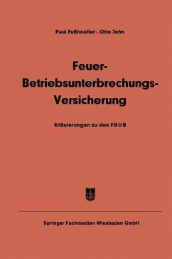 Feuer-Betriebsunterbrechungs-Versicherung - Fusshoeller, Paul