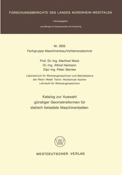 Katalog zur Auswahl günstiger Geometrieformen für statisch belastete Maschinenbetten - Weck, Manfred