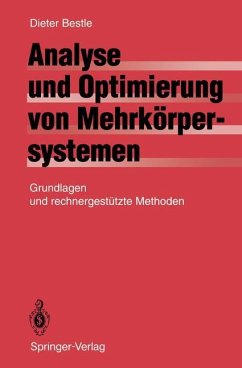 Analyse und Optimierung von Mehrkörpersystemen - Bestle, Dieter