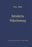 Betriebliche Mitbestimmung