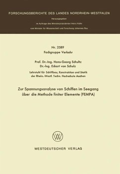 Zur Spannungsanalyse von Schiffen im Seegang über die Methode finiter Elemente FEMPA - Schultz, Hans-Georg