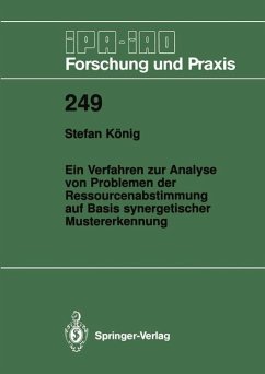 Ein Verfahren zur Analyse von Problemen der Ressourcenabstimmung auf Basis synergetischer Mustererkennung - König, Stefan