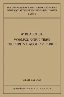 Vorlesungen Über Differentialgeometrie I - Blaschke, Wilhelm