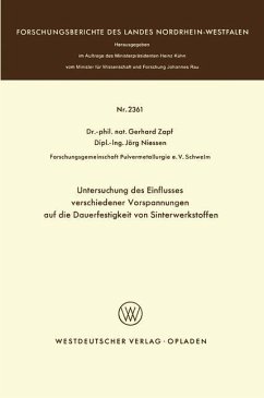 Untersuchung des Einflusses verschiedener Vorspannungen auf die Dauerfestigkeit von Sinterwerkstoffen - Zapf, Gerhard