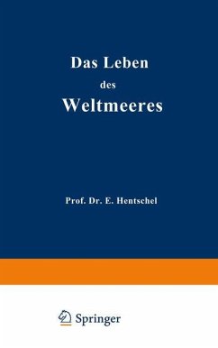 Das Leben des Weltmeeres - Hentschel, Ernst