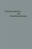 Produktionstheorie und Produktionsplanung