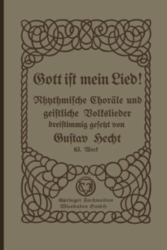 Gott ist mein Lied! - Hecht, Gustav