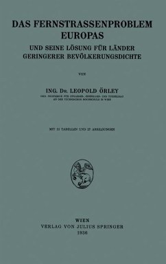 Das Fernstrassenproblem Europas - Örley, Leopold