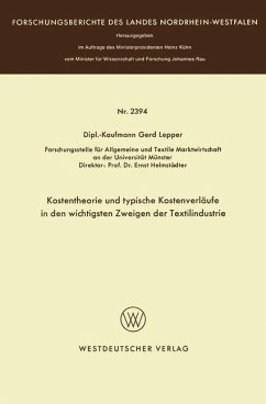 Kostentheorie und typische Kostenverläufe in den wichtigsten Zweigen der Textilindustrie - Lepper, Gerd