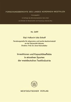 Investitionen und Kapazitätseffekte in einzelnen Sparten der westdeutschen Textilindustrie - Einhoff, Udo