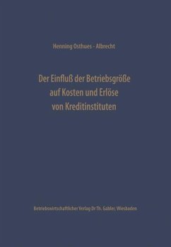 Der Einfluß der Betriebsgröße auf Kosten und Erlöse von Kreditinstituten - Osthues-Albrecht, Henning