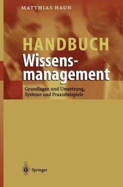 Handbuch Wissensmanagement - Haun, Matthias