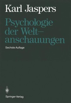 Psychologie der Weltanschauungen - Jaspers, Karl