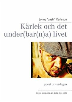 Kärlek och det under(bar(n)a) livet - Karlsson, Jonny