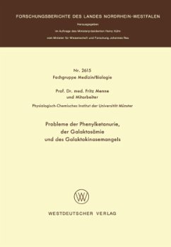 Probleme der Phenylketonurie, der Galaktosämie und des Galaktokinasemangels - Menne, Fritz