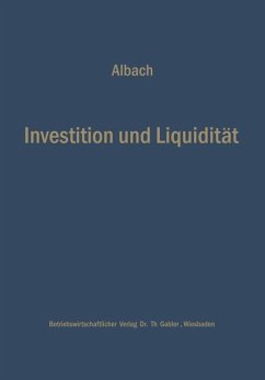 Investition und Liquidität - Albach, Horst
