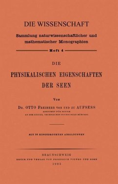 Die Physikalischen Eigenschaften der Seen - Aufsess, Otto von und zu