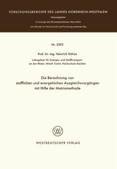 Die Berechnung von stofflichen und energetischen Ausgleichsvorgängen mit Hilfe der Matrixmethode - Köhne, Heinrich