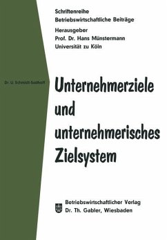 Unternehmerziele und unternehmerisches Zielsystem - Schmidt-Sudhoff, Ulrich