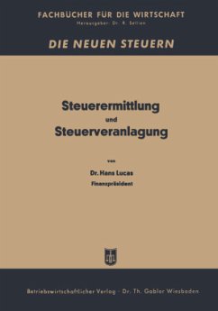 Steuerermittlung und Steuerveranlagung - Lucas, Hans
