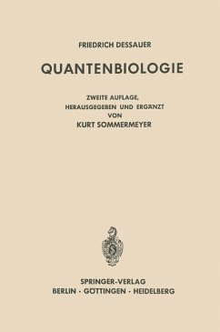 Quantenbiologie - Dessauer, Friedrich