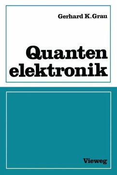 Quantenelektronik - Grau, Gerhard K.