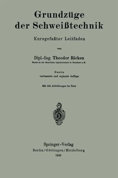 Grundzüge der Schweißtechnik - Ricken, Theodor
