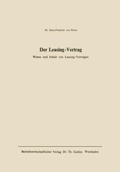 Der Leasing-Vertrag - Ploetz, Hans-Friedrich ?von?
