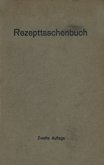 Rezepttaschenbuch (nebst Anhang)
