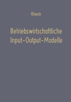 Betriebswirtschaftliche Input-Output-Modelle - Kloock, Josef