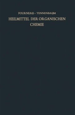 Heilmittel der organischen Chemie und ihre Herstellung - Fourneau, Ernest