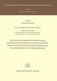 Experimentelle Längsschnittuntersuchung zur schreibmotorischen Entwicklung in der Grundschule. Mikromotorische Schreibdruckkurvenregistrierung bei unterschiedlichen Schreibübungsgeräten - Schirmer, Arthur