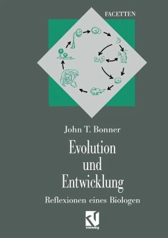 Evolution und Entwicklung - Bonner, John Tyler