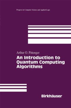 An Introduction to Quantum Computing Algorithms - Pittenger, Arthur O.