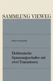 Elektronische Spannungsschalter mit zwei Transistoren