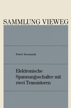 Elektronische Spannungsschalter mit zwei Transistoren - Rossmanith, Robert