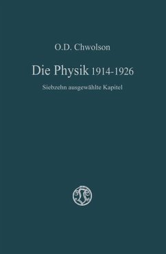 Die Physik 1914¿1926 - Chvol'son, Orest D.