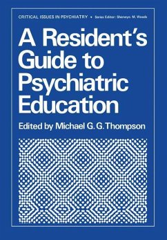 A Resident¿s Guide to Psychiatric Education