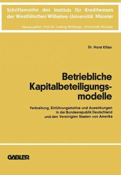 Betriebliche Kapitalbeteiligungsmodelle - Kilian, Horst